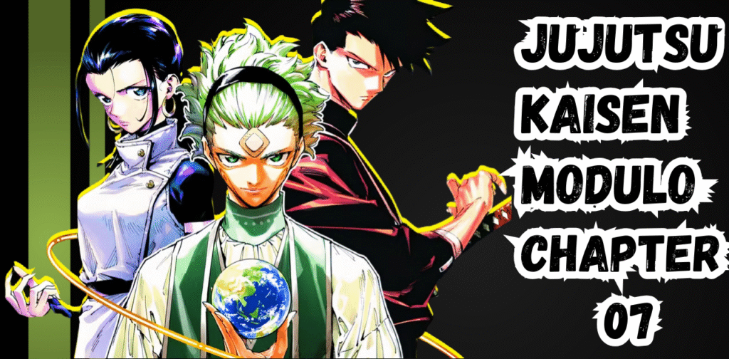 jujutsu kaisen modulo chapter 7, jjk modulo review, jujutsu kaisen modulo manga, jjk modulo chapter 7 impressions, jujutsu kaisen spin off,